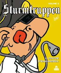 Sturmtruppen Volume 8 - Il Doktor Stranamoren - Librerie.coop
