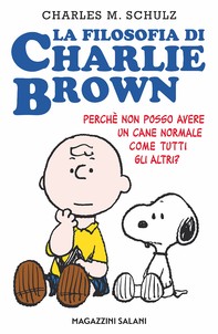 La filosofia di Charlie Brown - Librerie.coop