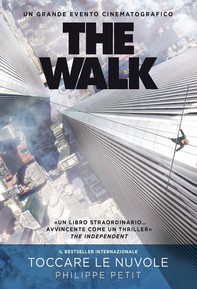 The Walk (Toccare le nuvole) - Librerie.coop