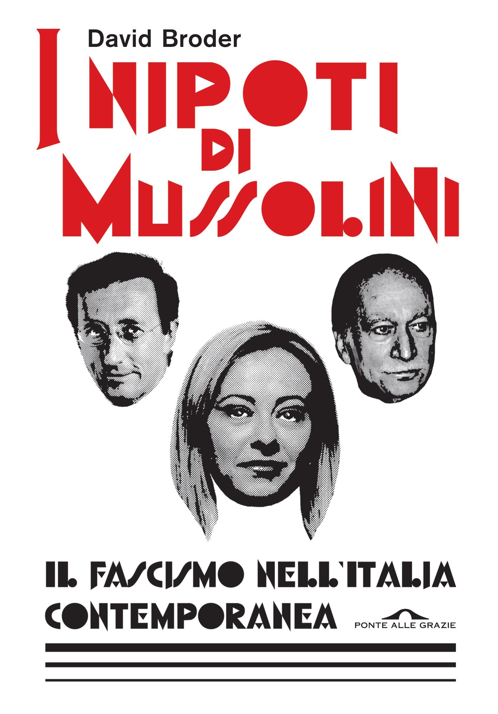 I nipoti di Mussolini - Librerie.coop