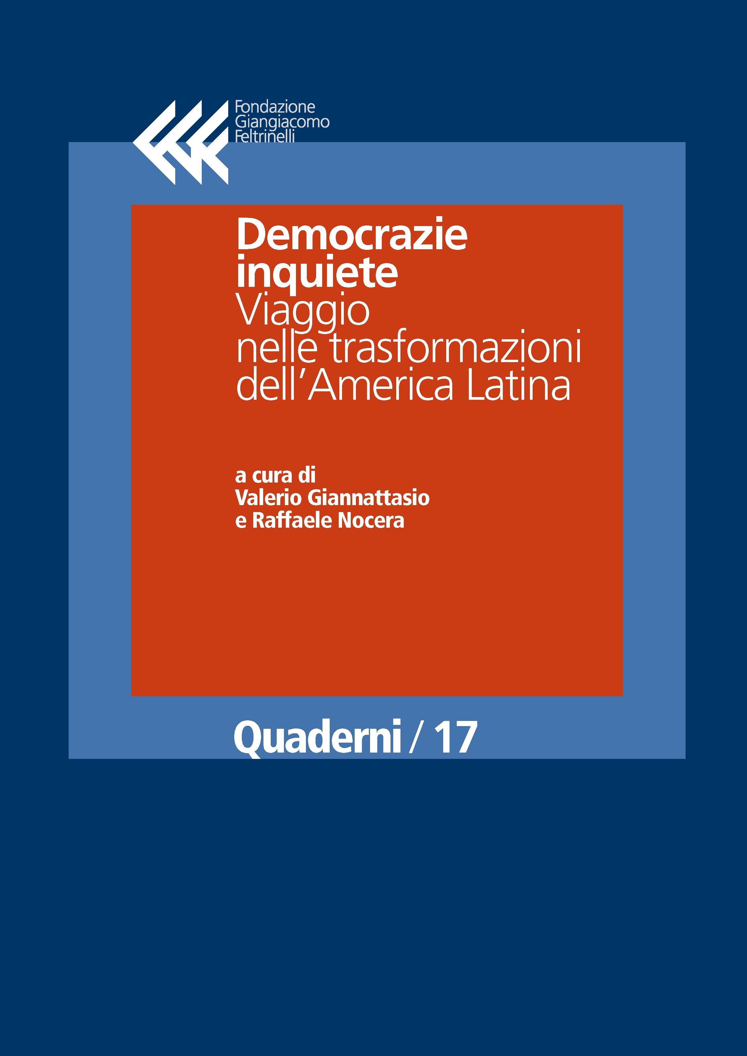 Democrazie inquiete. Viaggio nelle trasformazioni dell’America Latina - Librerie.coop