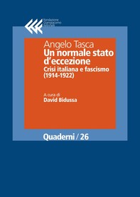 Un normale stato d'eccezione. Crisi italiana e fascismo (1914-1922) - Librerie.coop