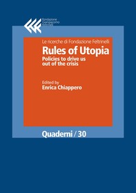 Rules of Utopia. Policies to drive us out of the crisis - Librerie.coop
