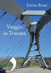 Viaggio in Toscana - Librerie.coop