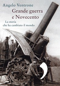 Grande guerra e Novecento - Librerie.coop