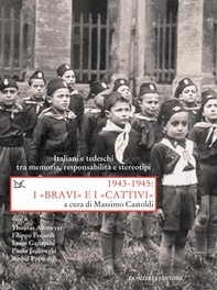 1943-1945: I «BRAVI» e I «CATTIVI» - Librerie.coop