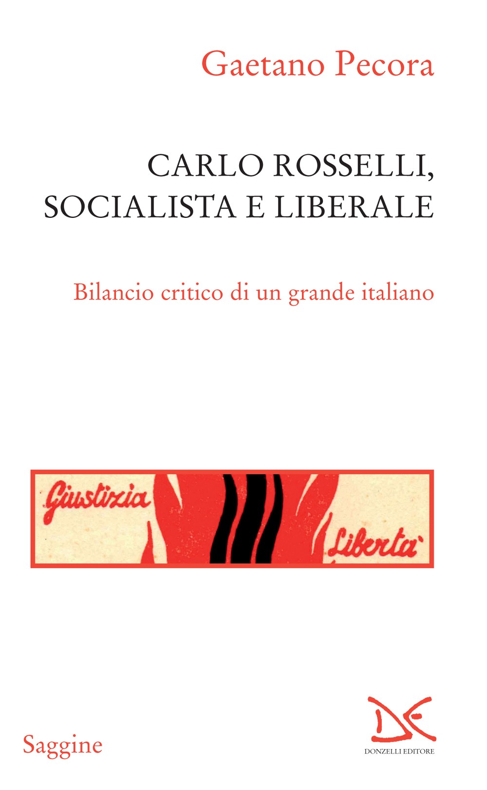 Carlo Rosselli, socialista e liberale - Librerie.coop