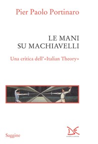 Le mani su Machiavelli - Librerie.coop