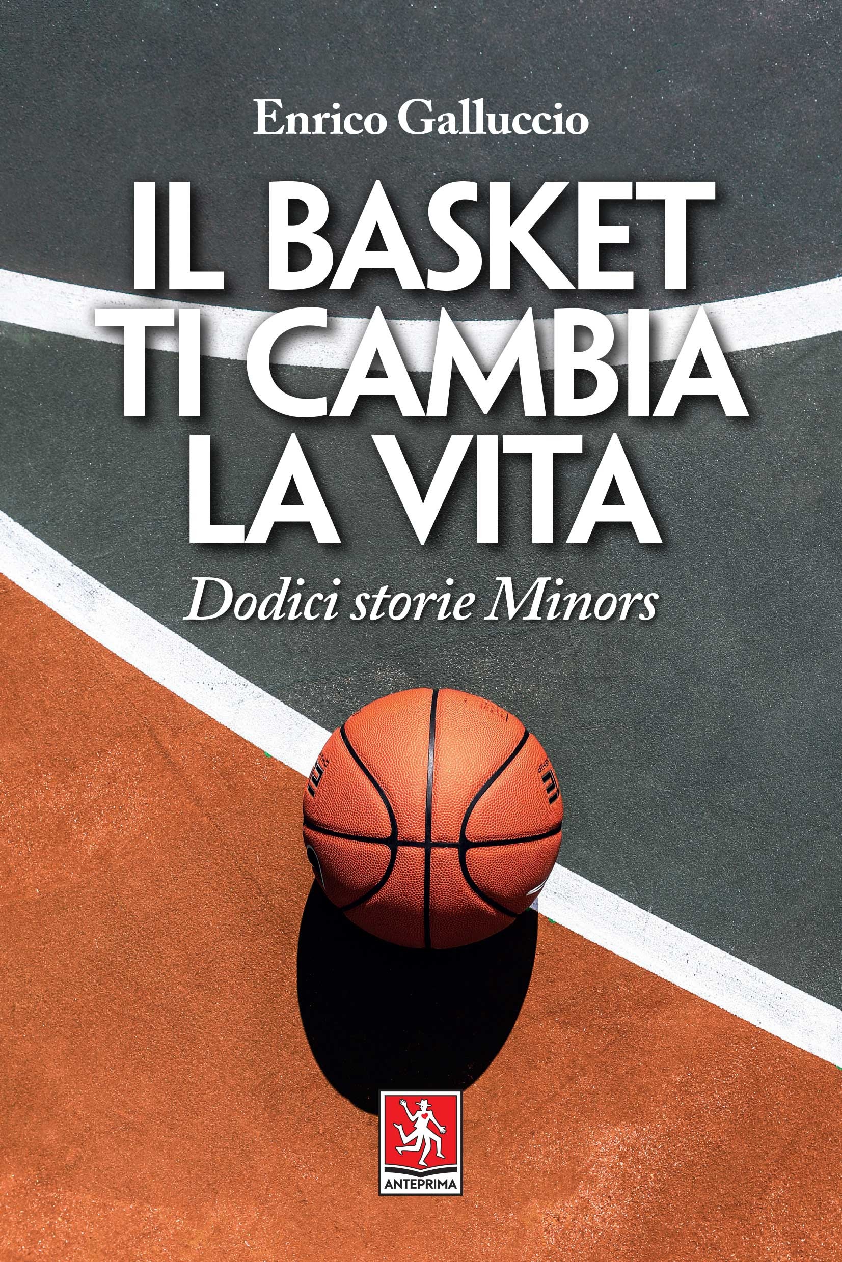 Il basket ti cambia la vita - Librerie.coop