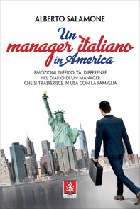 Un manager italiano in America - Librerie.coop