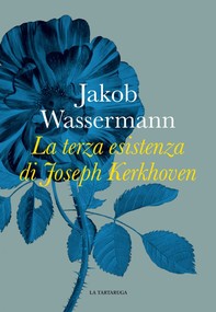 La terza esistenza di Joseph Kerkhoven - Librerie.coop