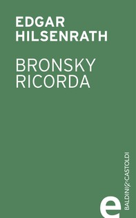 Bronsky ricorda - Librerie.coop