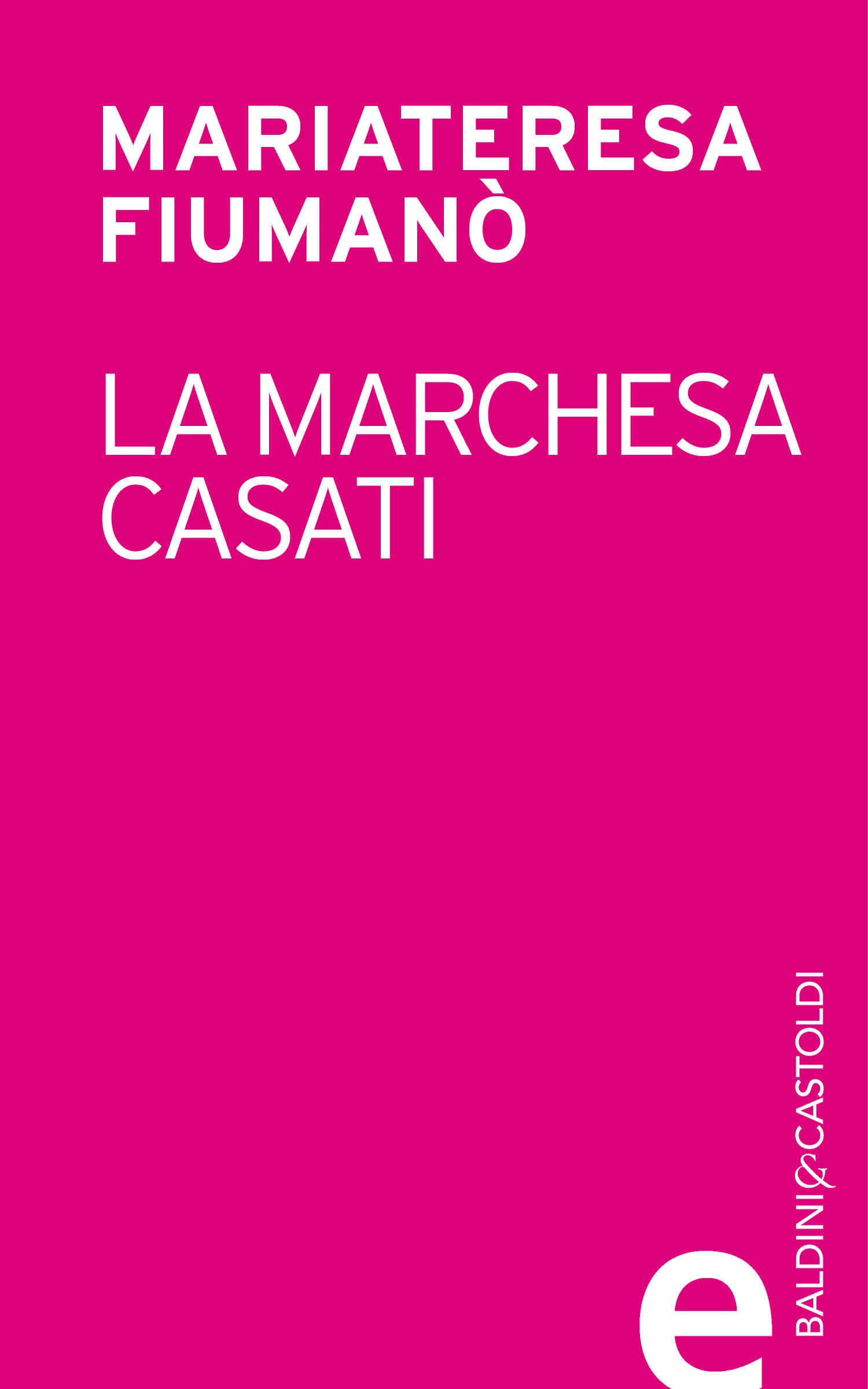 La marchesa Casati - Librerie.coop