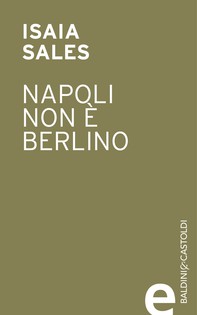 Napoli non è Berlino - Librerie.coop