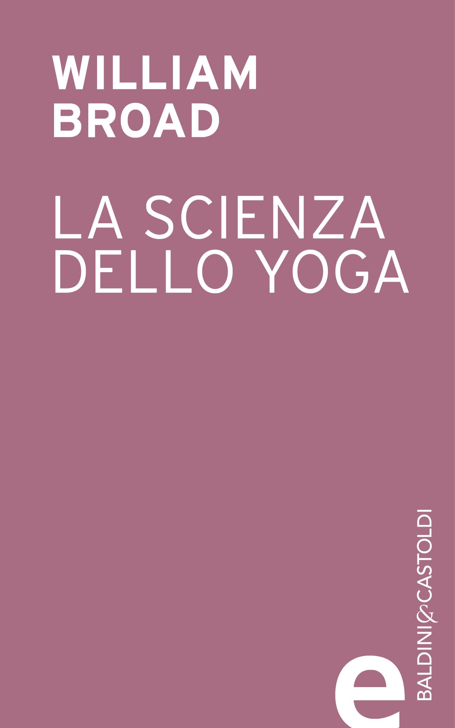 La scienza dello Yoga - Librerie.coop