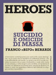 Heroes Suicidio e omicidi di massa - Librerie.coop