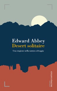 Desert solitaire - Librerie.coop