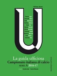 La guida ufficiosa Campionato italiano di calcio serie A 2016-17 - Librerie.coop