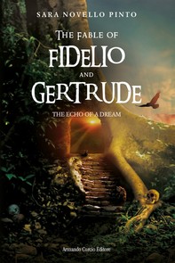 The fable of Fidelio and Gertrude - Librerie.coop