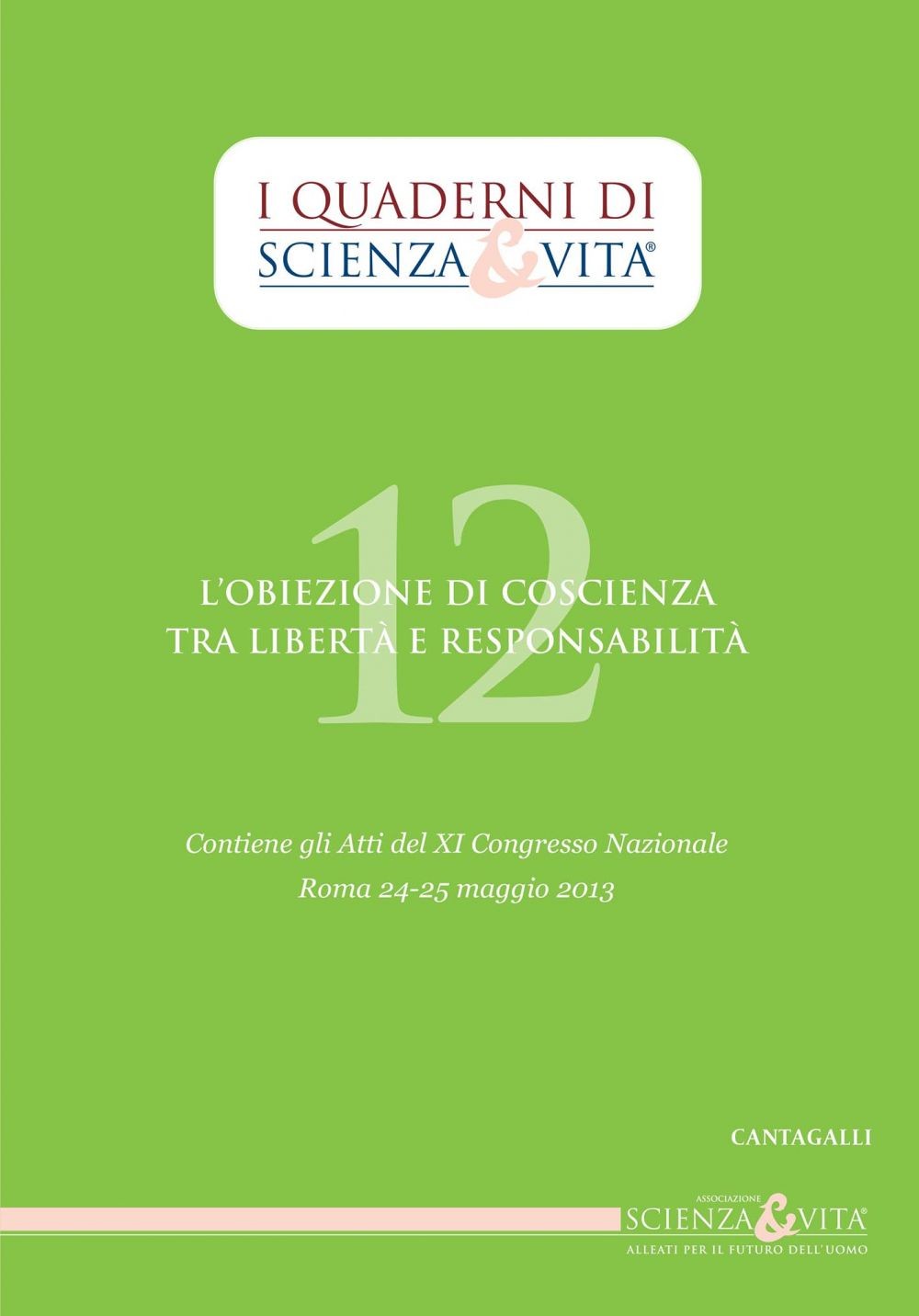 I Quaderni di Scienza & Vita 12 - Librerie.coop