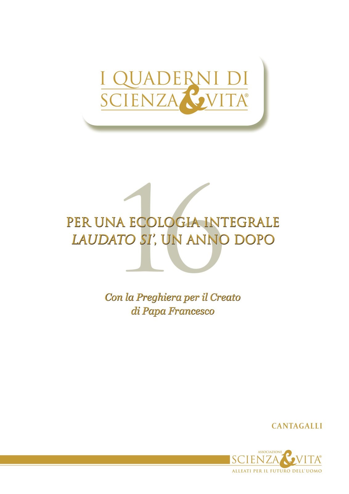 I Quaderni di Scienza & Vita 16 - Librerie.coop