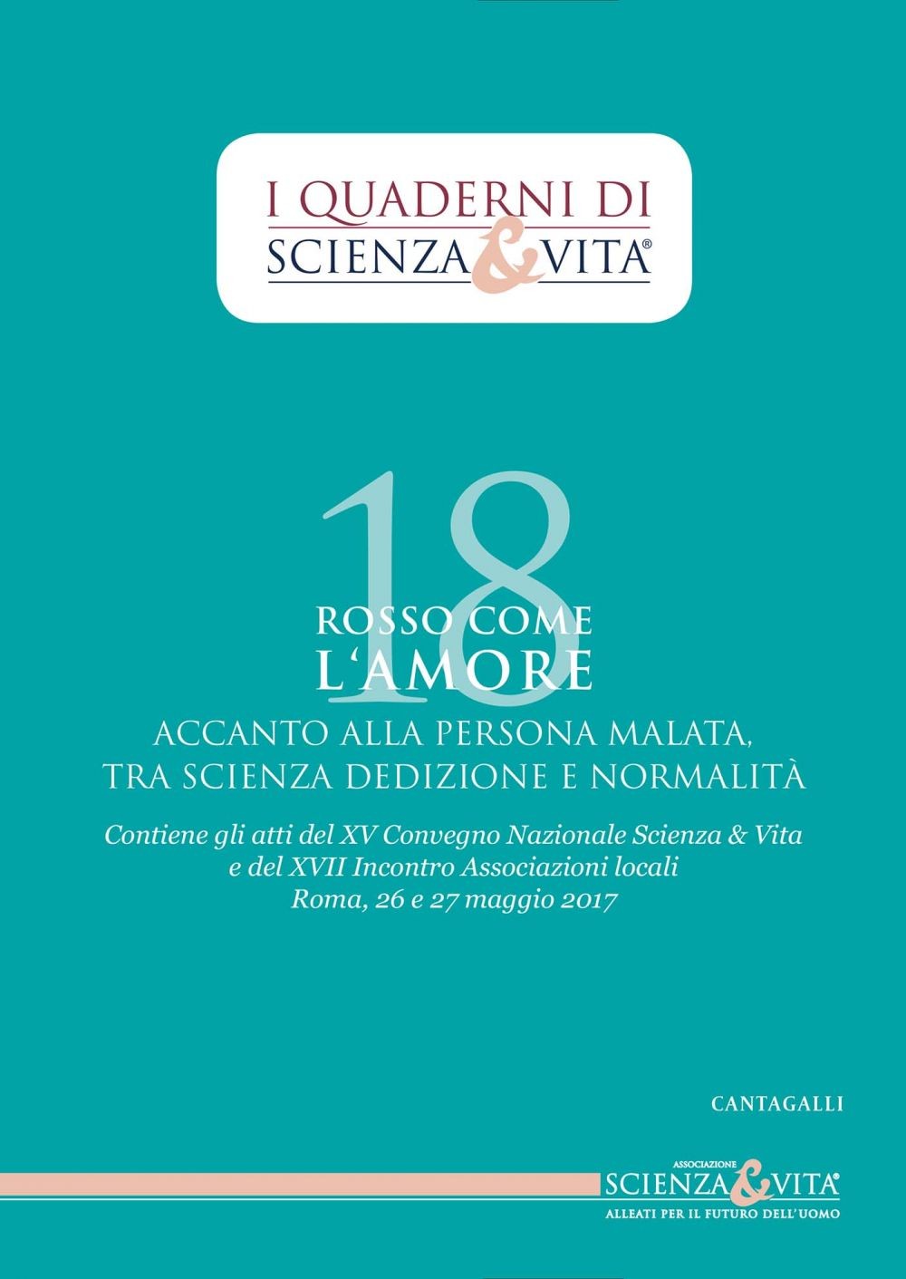 I Quaderni di Scienza & Vita 18 - Librerie.coop