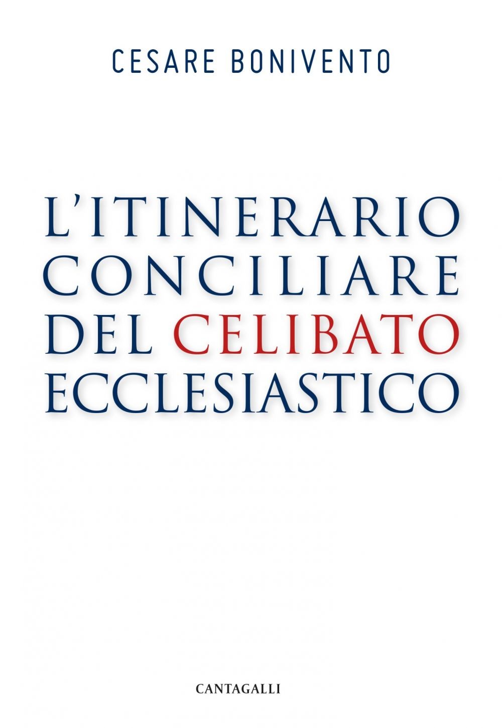 L’itinerario conciliare del celibato ecclesiastico - Librerie.coop