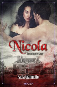 Nicola (Principi azzurro sangue #6) - Librerie.coop
