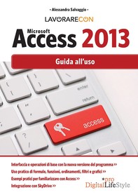 Lavorare con Microsoft Access 2013 - Librerie.coop