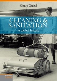 Cleaning and sanitation: a global history - Librerie.coop