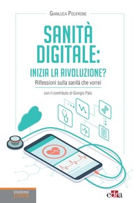Sanità digitale: inizia la rivoluzione? - Librerie.coop