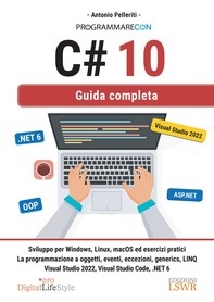 Programmare con C# 10 - Guida completa - Librerie.coop