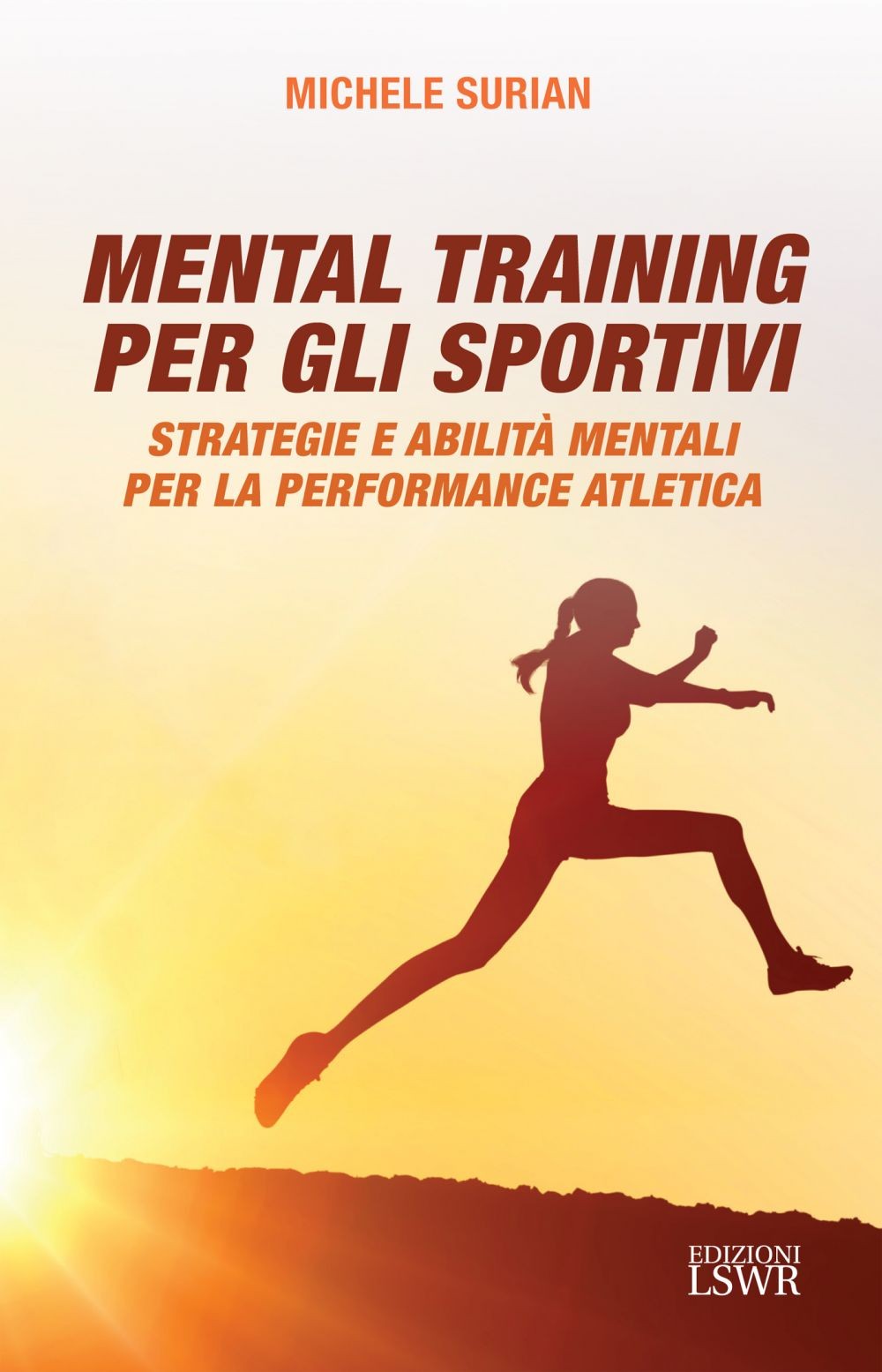 Mental training per gli sportivi - Librerie.coop