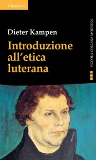 Introduzione all'etica luterana - Librerie.coop