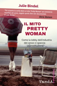 Il mito Pretty Woman - Librerie.coop