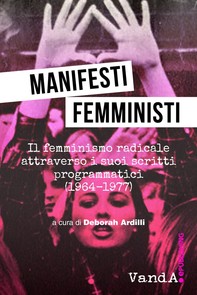 Manifesti femministi. - Librerie.coop