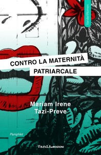 Contro la maternità patriarcale - Librerie.coop