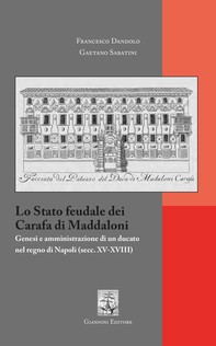 Lo Stato feudale dei Carafa di Maddaloni - Librerie.coop