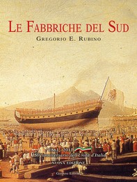 Le Fabbriche del Sud. Architettura e Archeologia del Lavoro - Librerie.coop