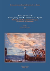 Places, People, Tools : Oceanography in The Mediterranean and Beyond - Librerie.coop