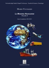 La Moderna Navigazione. Volume 2. Anno Accademico 2012/2013 - Librerie.coop