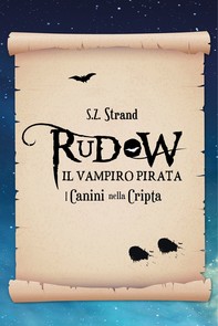 Rudow e i Canini nella Cripta - Librerie.coop