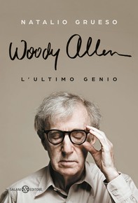 Woody Allen ultimo genio - Librerie.coop