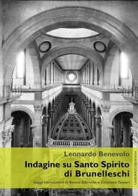 Indagine su Santo Spirito di Brunelleschi - Librerie.coop