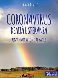 Coronavirus. Realtà e speranza - Librerie.coop