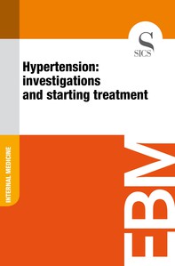 Hypertension: Investigations and Starting Treatment - Librerie.coop