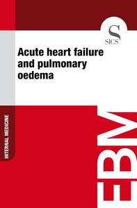 Acute Heart Failure and Pulmonary Oedema - Librerie.coop