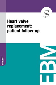 Heart Valve Replacement: Patient Follow-up - Librerie.coop