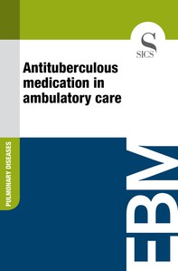 Antituberculous Medication in Ambulatory Care - Librerie.coop