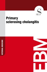 Primary Sclerosing Cholangitis - Librerie.coop